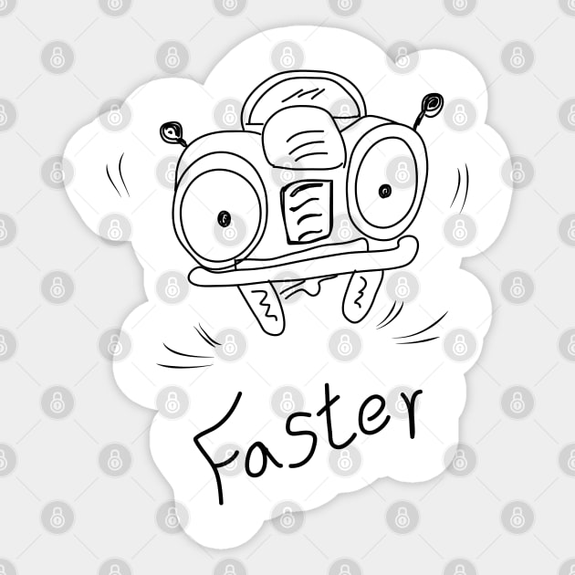 I am faster Sticker by KINGShut